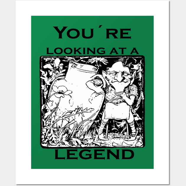 You're Looking At A Legend St Patricks Day Clurichaun Wall Art by taiche